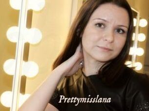 Prettymisslana