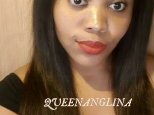 QUEENANGLINA