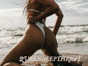 QUEENDEEPTHROAT