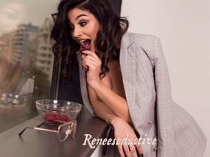 Reneeseductive