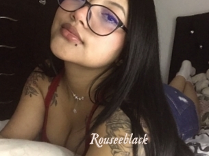 Rouseeblack