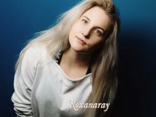 Roxanaray