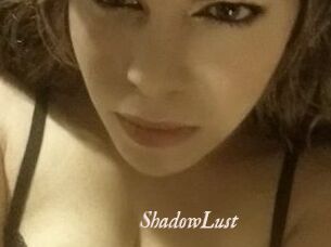 ShadowLust