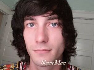 ShaneMan