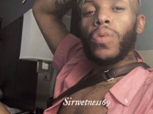Sirwetness69