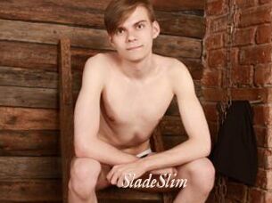 SladeSlim