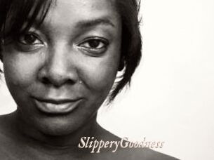 SlipperyGoodness