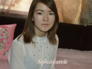 Sophisticatede