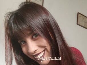 Squirtnana