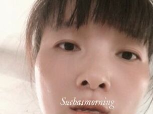Suchasmorning