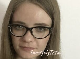 SweetJulyToYou