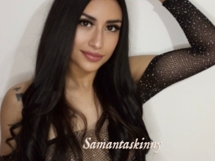 Samantaskinny