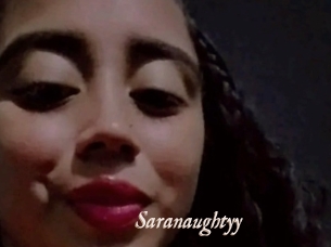Saranaughtyy