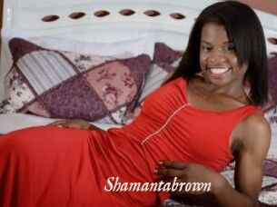Shamantabrown