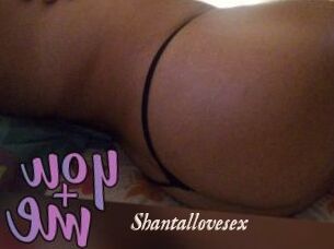 Shantallovesex