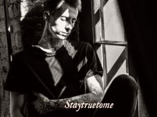 Staytruetome