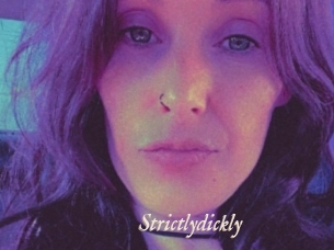 Strictlydickly