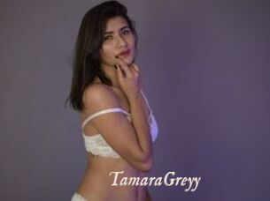TamaraGreyy