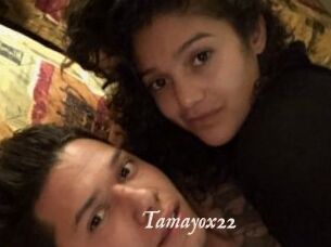 Tamayox22