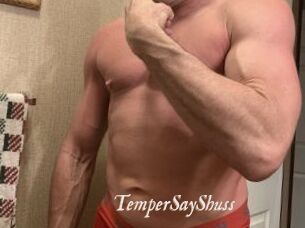 TemperSayShuss