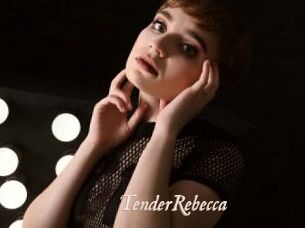 TenderRebecca