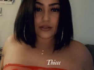 Thiccc