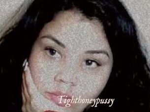 Tighthoneypussy