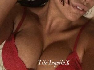 TilaTequilaX