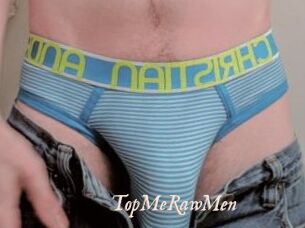 TopMeRawMen