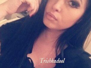 Trishkadool