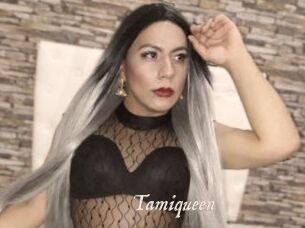 Tamiqueen