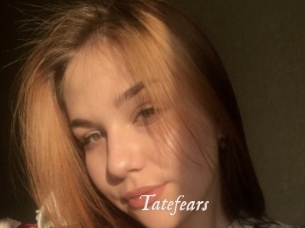 Tatefears