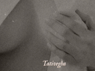 Tativegha