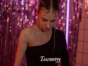Tesswetyy