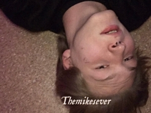 Themikesever