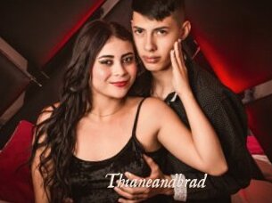 Thianeandbrad
