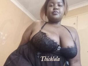 Thicklola