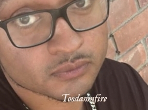 Toodamnfire