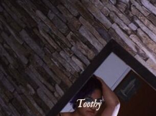 Toothy