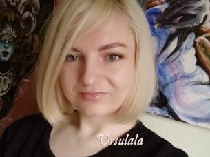 Ursulala