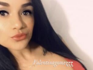 Valentinagomezzz