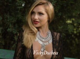 VickyDuchess