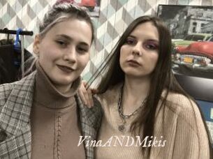 VinaANDMikis