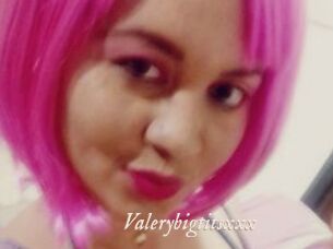 Valerybigtitsxxx