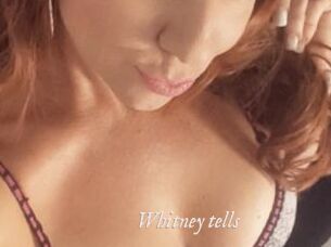 Whitney_tells