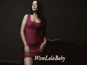 WowLolaBaby