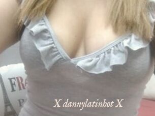 X_dannylatinhot_X