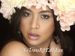 XxTransROYALExx