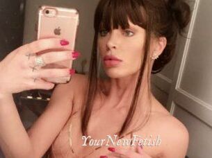 YourNewFetish