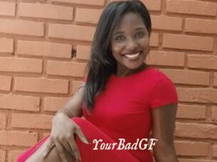YourBadGF